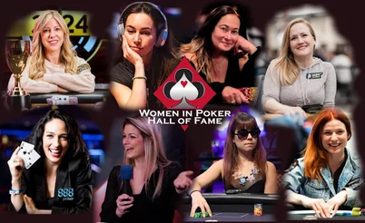 Com Foxen e Boeree, oito candidatas ao Hall da Fama do Poker Feminino são conhecidas